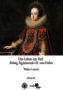Das Leben am Hof König Sigismunds III. von Polen. Band III (dostępny w komplecie tomów I-IV) Das Leben am Hof König Sigismunds III. von Polen. Band III (dostępny w komplecie tomów I-IV)