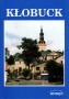 Kłobuck. Dziaje miasta i gminy do roku 1939 (lekko porysowana okładka) --NA WYCZERP.-- Kłobuck. Dziaje miasta i gminy do roku 1939 (lekko porysowana okładka) --NA WYCZERP.--
