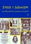 Żydzi i judaizm we współczesnych badaniach polskich, tom II. Materiały z konferencji Kraków 24-26 XI Żydzi i judaizm we współczesnych badaniach polskich, tom II. Materiały z konferencji Kraków 24-26 XI
