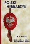 Polski herbarzyk. Zbiór orłów i herbów z mapą Rzeczypospolitej Polskiej przed rozbiorami Polski herbarzyk. Zbiór orłów i herbów z mapą Rzeczypospolitej Polskiej przed rozbiorami