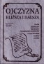 Ojczyzna bli�sza i dalsza. Studia historyczne ofiarowane Feliksowi Kirykowi w 60. rocznic� urodzin