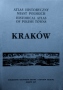Atlas historyczny miast polskich - Kraków ~NA WYCZERPANIU~ (przyniszczona okładka) Atlas historyczny miast polskich - Kraków ~NA WYCZERPANIU~ (przyniszczona okładka)