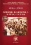 Dzienniki Legionowe. I. 18 VII 1915 - 24 II 1916 Dzienniki Legionowe. I. 18 VII 1915 - 24 II 1916