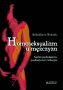 Homoseksualizm u mczyzn. Aspekty psychologiczne, psychiatryczne i ewolucyjne