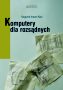 Komputery dla rozsądnych Komputery dla rozsądnych