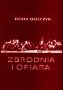 Zbrodnia i ofiara Zbrodnia i ofiara