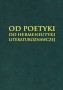 Od poetyki do hermeneutyki literaturoznawczej