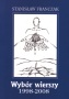 Wybór wierszy 1998-2008 Wybór wierszy 1998-2008