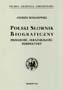 Polski Słownik Biograficzny. Przeszłość, teraźniejszość, perspektywy Polski Słownik Biograficzny. Przeszłość, teraźniejszość, perspektywy