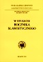 W stulecie Rocznika Slawistycznego. Krakowskie Studia Slawistyczne I, Rocznik Slawistyczny W stulecie Rocznika Slawistycznego. Krakowskie Studia Slawistyczne I, Rocznik Slawistyczny