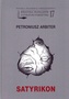 Satyrikon. Biblioteka Przekadw z Literatury Staroytnej 17 (Petroniusz Arbiter) wyd. II