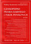 Czasopismo Prawa Karnego i Nauk Penalnych [dostpne tomy od 1997 r. - wpisz w uwagach numer zeszytu]